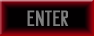 ENTER